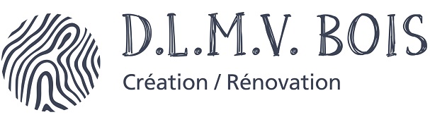 D.L.M.V. BOIS Création/Rénovation